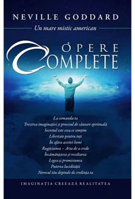 Opere complete - Neville Goddard