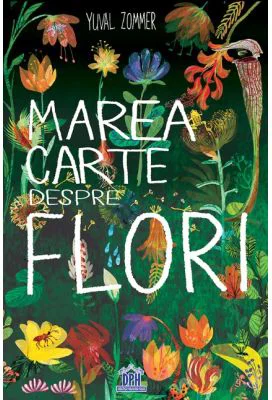 Marea carte despre flori - Yuval Zommer