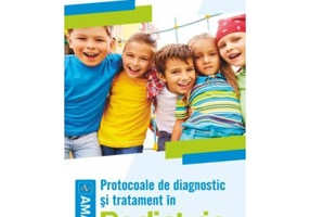 Protocoale de diagnostic si tratament in pediatrie 2023