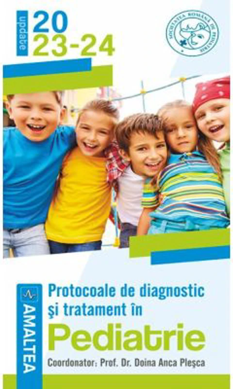 Protocoale de diagnostic si tratament in pediatrie 2023