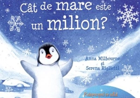 Cat de mare este un milion - Anna Milbourne