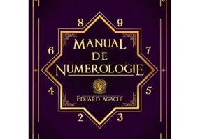 Manual de numerologie - Eduard Agachi