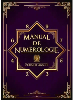 Manual de numerologie - Eduard Agachi