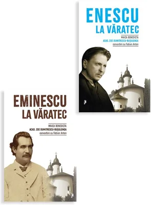 Pachet Eminescu la Varatec + Enescu la Varatec. Set 2 carti