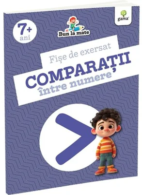 Fise de exersat COMPARATII INTRE NUMERE