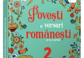 Povești și versuri românești și nu numai pentru 2 ani
