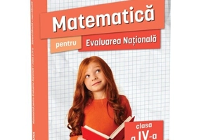 Matematica pentru Evaluarea Nationala clasa a IV-a. Editia a II-a/ Ma pregatesc pentru concursuri