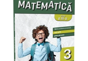 Matematica clasa a III-a. Editia a III-a/ Matematica pentru clasele primare