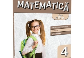 Matematica clasa a IV-a. Editia a III-a/ Matematica pentru clasele primare