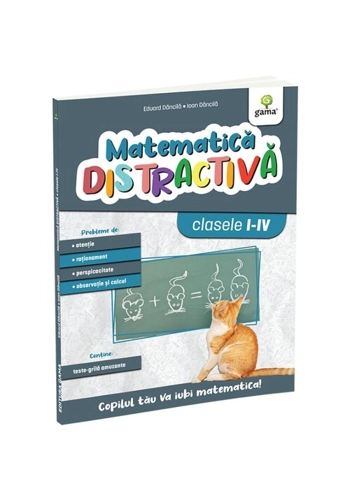 Matematica distractiva. Editia a II-a/ Matematica pentru clasele primare