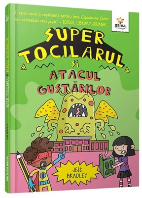 Super Tocilarul si Atacul Gustarilor