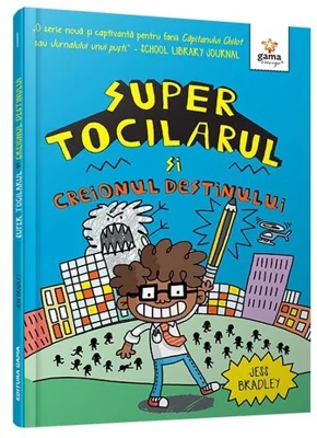 Super Tocilarul si Creionul Destinului