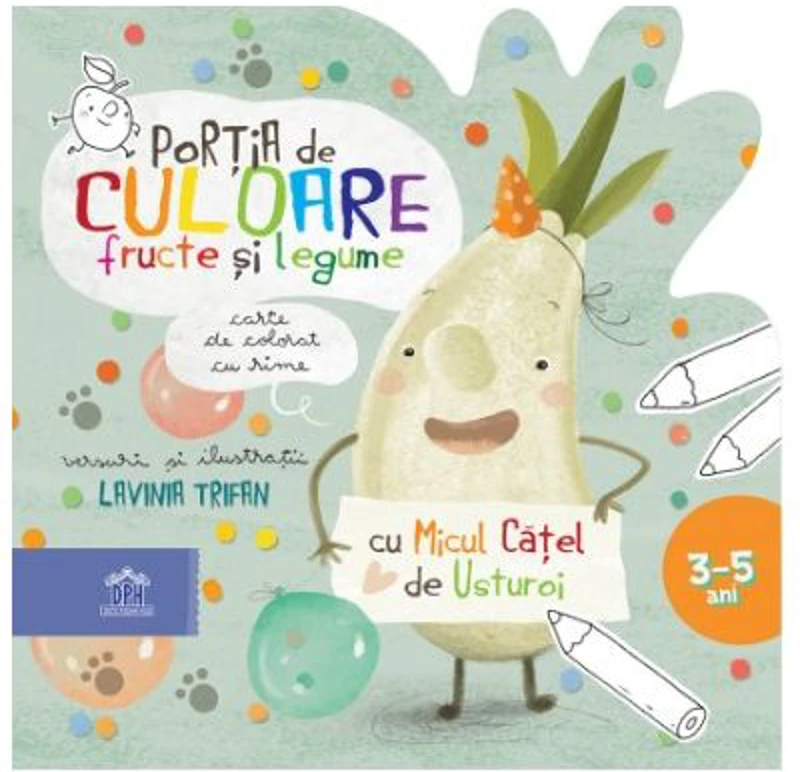 Portia de culoare fructe si legume. Carte de colorat cu rime (3-5 ani) - Lavinia Trifan