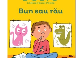 Bun sau rau - Colline Faure-Poiree, Catherine Dolto