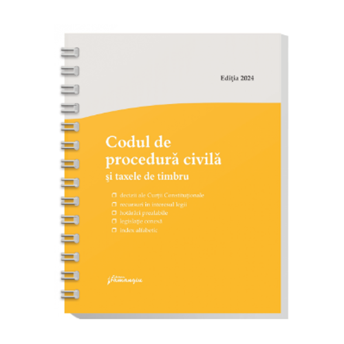 Codul de procedura civila si taxele de timbru. Actualizat la 1 septembrie 2023