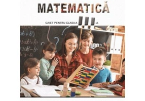 Matematica. Caietul elevului pentru clasa a 3-a - Rodica Chiran