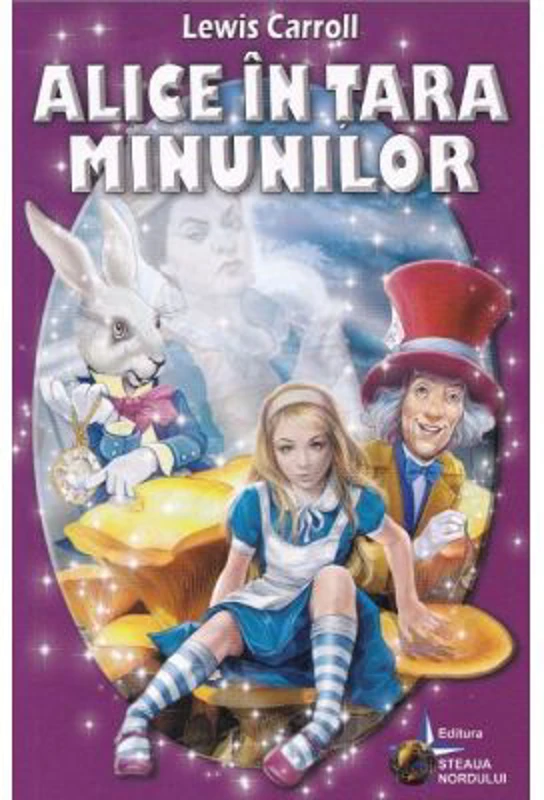 Alice in tara minunilor - Lewis Carroll