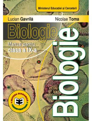 Biologie, manual pentru clasa a 9-a - Lucian Gavrila