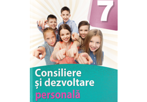 Consiliere si dezvoltare personala. Manual pentru clasa a 7-a - Daniela Barbu
