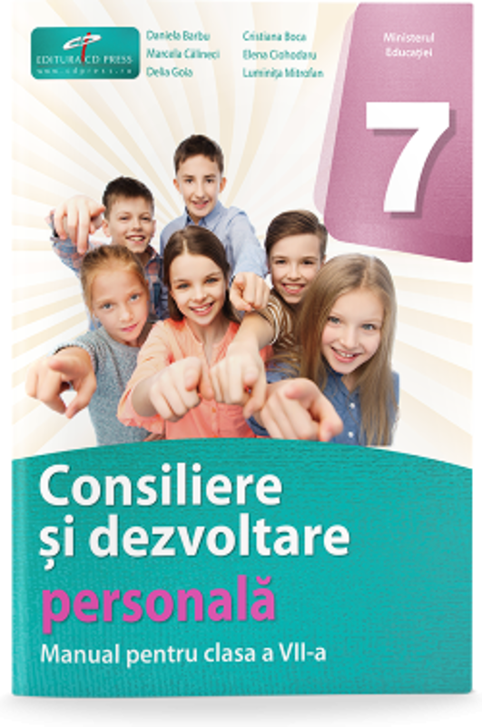 Consiliere si dezvoltare personala. Manual pentru clasa a 7-a - Daniela Barbu