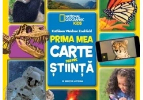 National Geographic. Prima mea carte despre stiinta