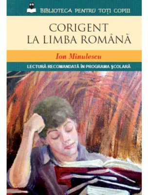 Corigent la limba romana. Lectura recomandata in programa scolara