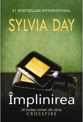 Implinirea. Al treilea roman din seria Crossfire
