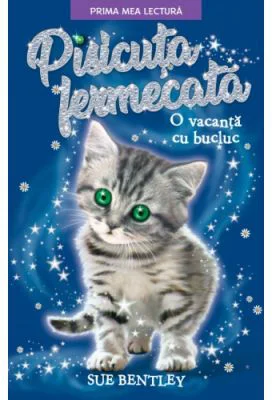 Pisicuta fermecata. O vacanta cu bucluc. Prima mea lectura