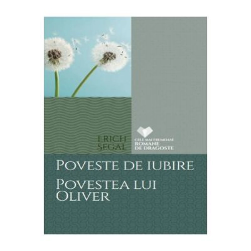 Poveste de iubire. Povestea lui Oliver