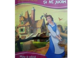 Frumoasa si Bestia. Coloram si ne jucam