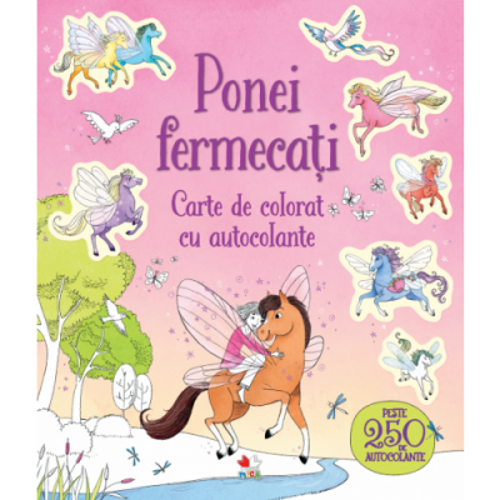 Ponei fermecati. Carte de colorat cu autocolante