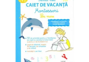 Primul meu caiet de vacanta Montessori. La mare