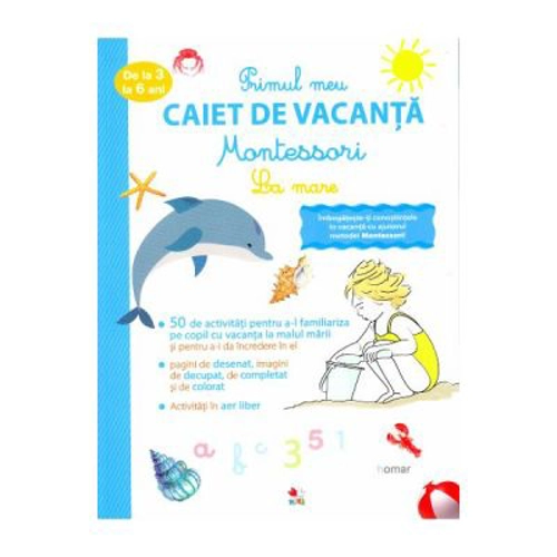 Primul meu caiet de vacanta Montessori. La mare