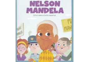 Micii mei eroi. Nelson Mandela