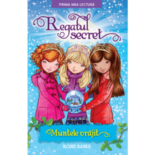 Regatul secret. Muntele vrajit