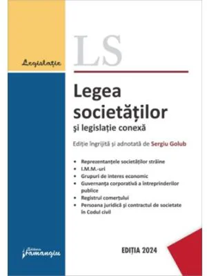 Legea societatilor si legislatie conexa. Actualizata 12 septembrie 2024