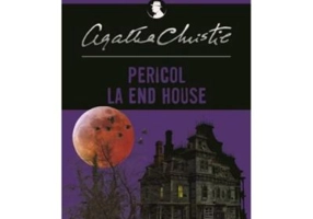 Pericol la End House