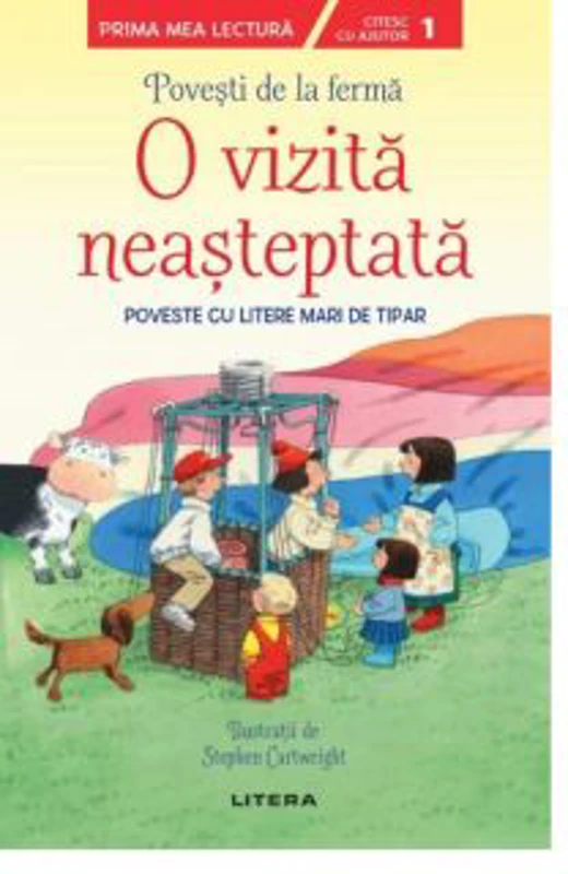 Povesti de la ferma. O vizita neasteptata. Citesc cu ajutor (Nivelul 1)