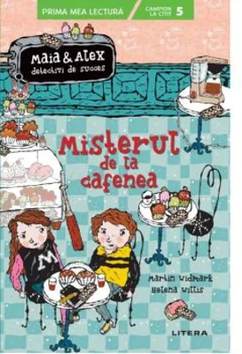 Misterul de la cafenea. Maia si Alex, detectivi de succes