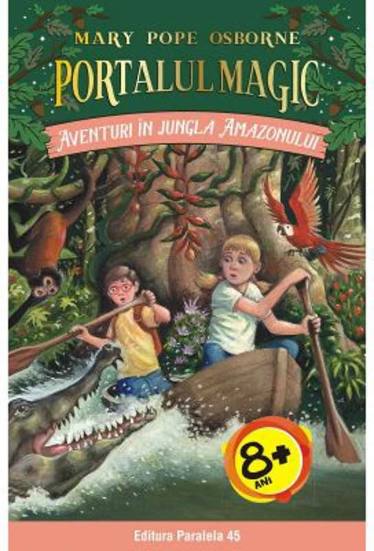 Aventuri in jungla Amazonului. Portalul Magic numarul 6 - Mary Pope Osborne