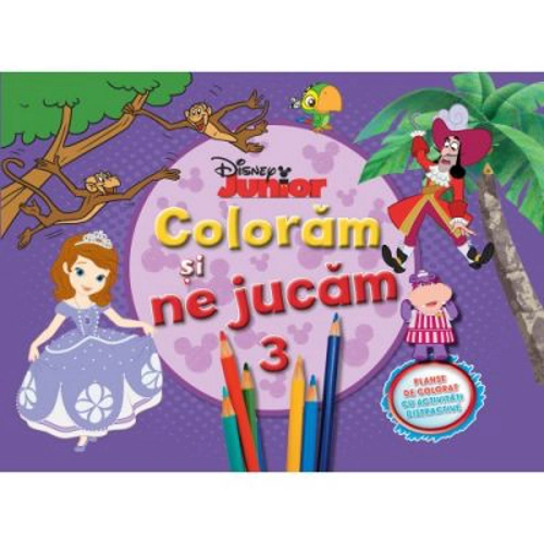 Coloram si ne jucam volumul 3. Planse de colorat cu activitati distractive