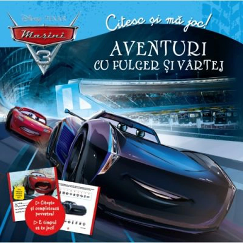 Masini 3. Aventuri cu Fulger si Vartej. Citesc si ma joc