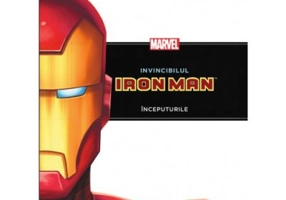 Invincibilul Iron Man. Inceputurile