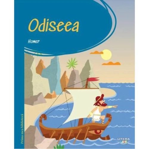 Prima mea biblioteca. Odiseea (vol. 6)