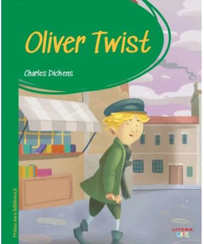 Prima mea biblioteca. Oliver Twist (vol. 11) - Charles Dickens
