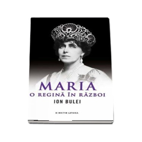 Maria, o Regina in razboi