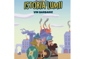 Volumul 12. Istoria lumii. Vin barbarii!