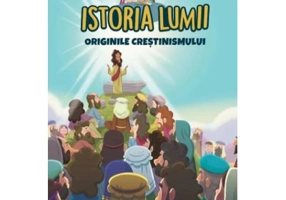 Volumul 10. Istoria lumii. Originile crestinismului