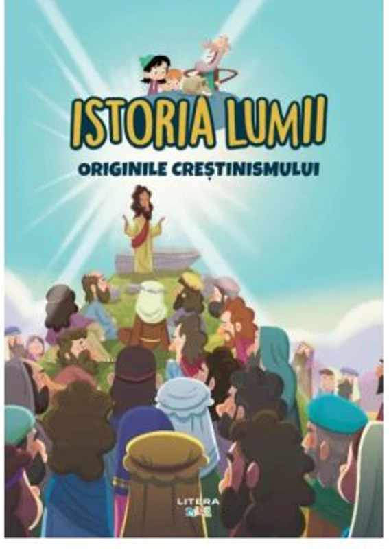 Volumul 10. Istoria lumii. Originile crestinismului