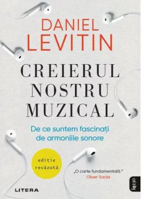 Creierul nostru muzical. De ce suntem fascinati de armoniile sonore